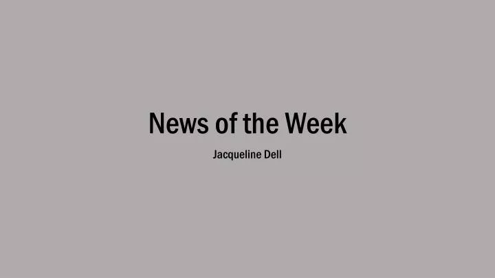 news of the week