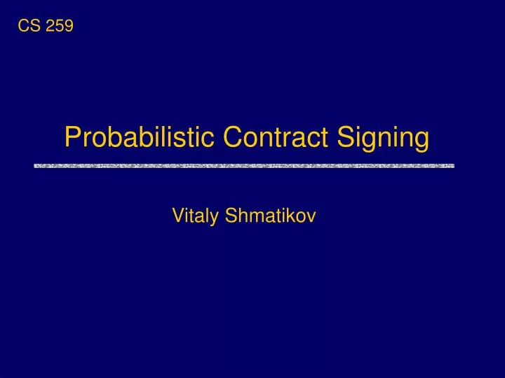 probabilistic contract signing