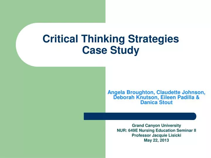 critical thinking strategies case study