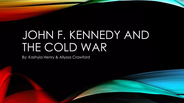 john f kennedy and the cold war