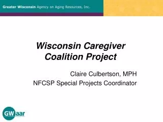 Wisconsin Caregiver Coalition Project