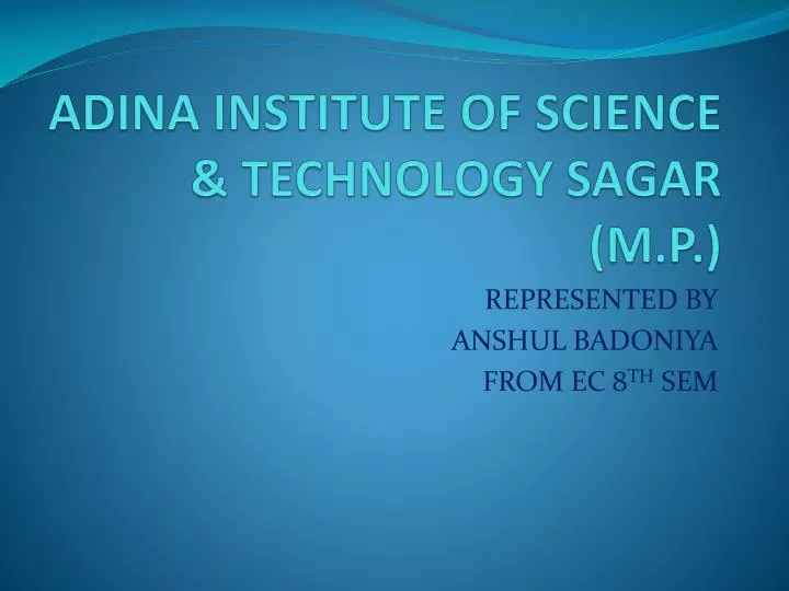 adina institute of science technology sagar m p