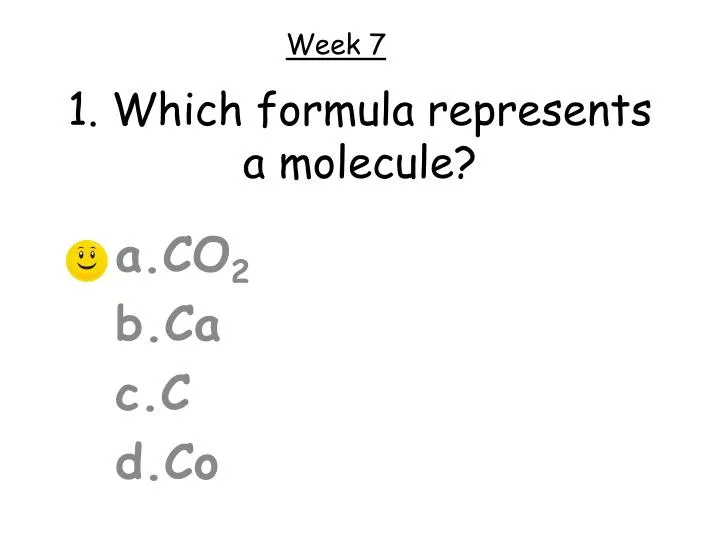 1 which formula represents a molecule