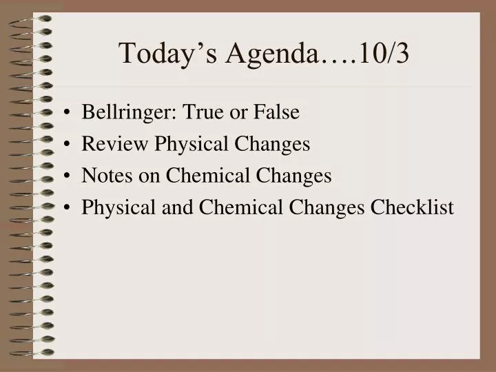 today s agenda 10 3