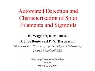 Automated Detection and Characterization of Solar Filaments and Sigmoids