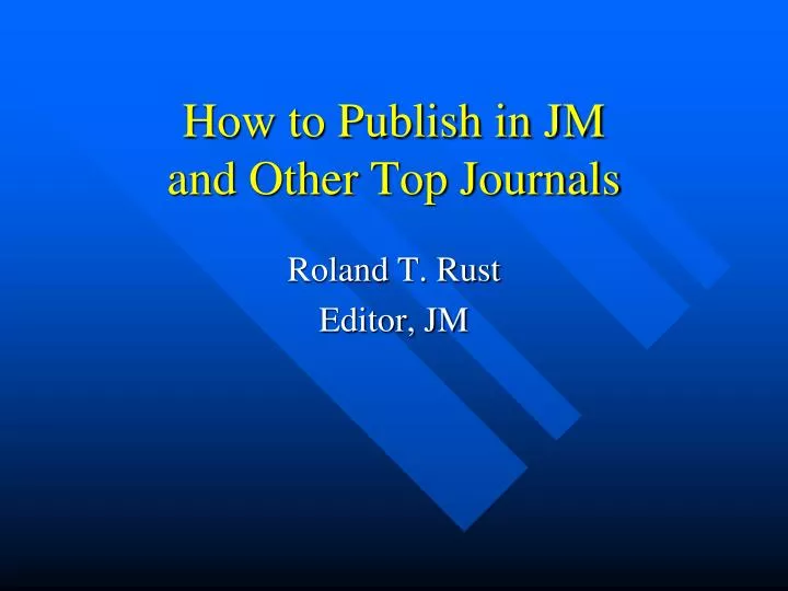how to publish in jm and other top journals