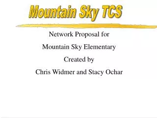 Mountain Sky TCS