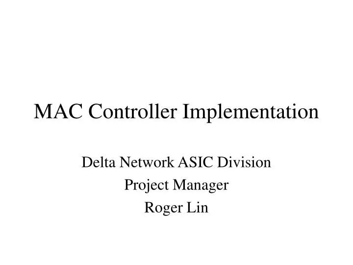 mac controller implementation
