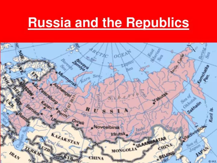 russia and the republics