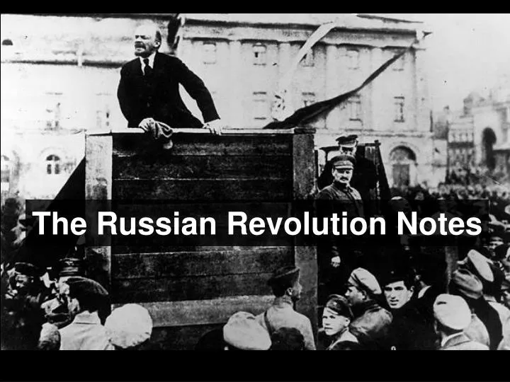 the russian revolution notes