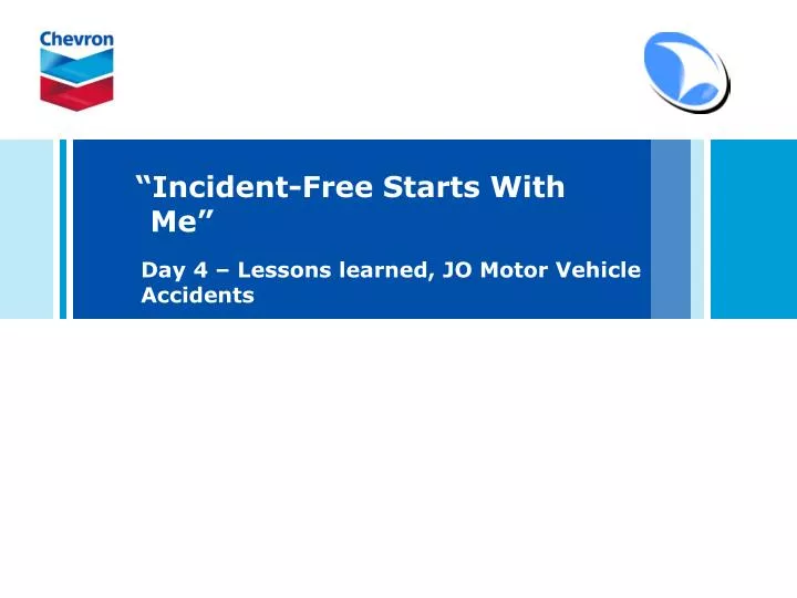 incident free starts with me