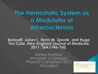 The Hemostatic System as a Modulator of Atherosclerosis