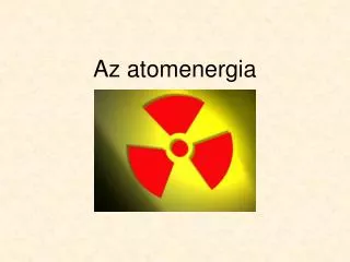 Az atomenergia