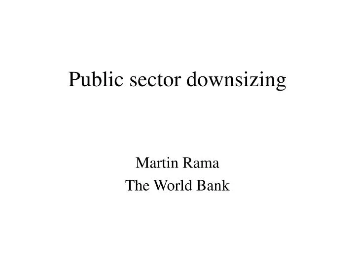 public sector downsizing