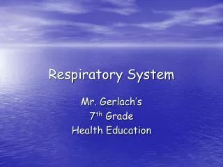 Respiratory System