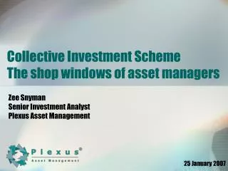 Collective Investment Scheme The shop windows of asset managers