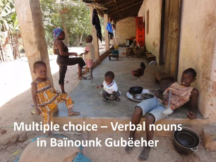 multiple choice verbal nouns in ba nounk gub eher