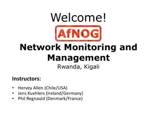 Welcome! Network Monitoring and Management Rwanda, Kigali