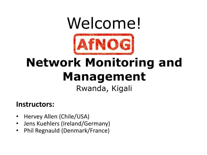 welcome network monitoring and management rwanda kigali