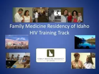 Family Medicine Residency of Idaho HIV Training Track