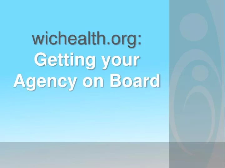 wichealth org getting your agency on board