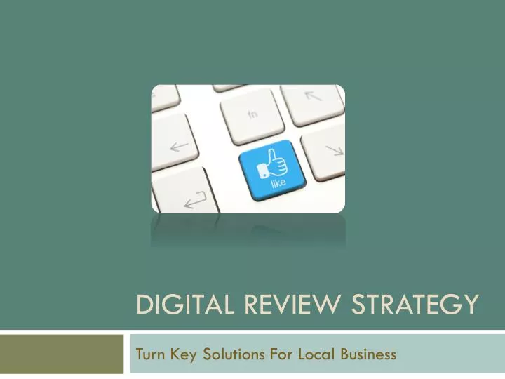 digital review strategy