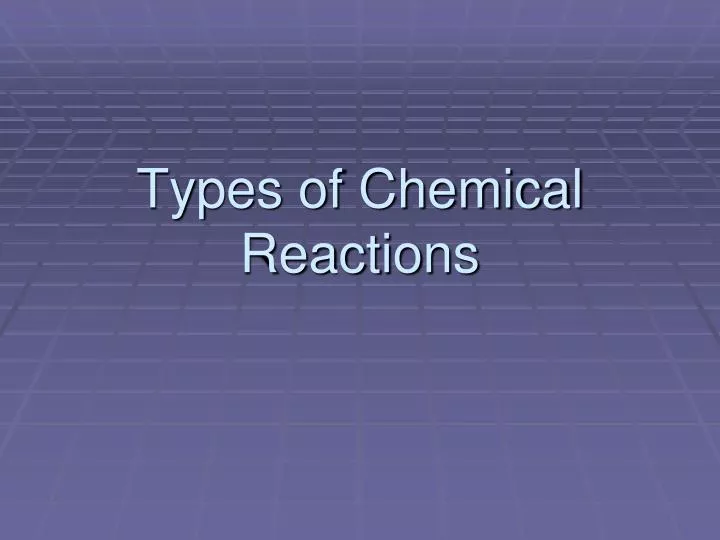 types of chemical reactions