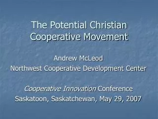 The Potential Christian Cooperative Movement