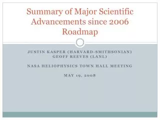 Summary of Major Scientific Advancements since 2006 Roadmap