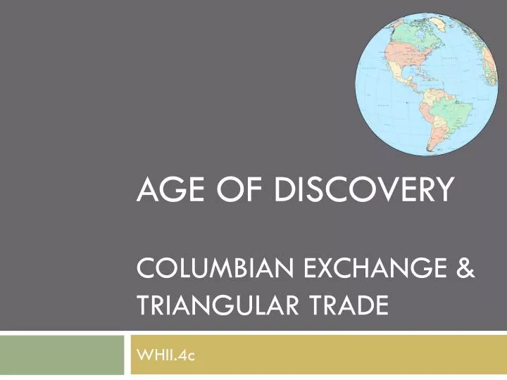 age of discovery columbian exchange triangular trade