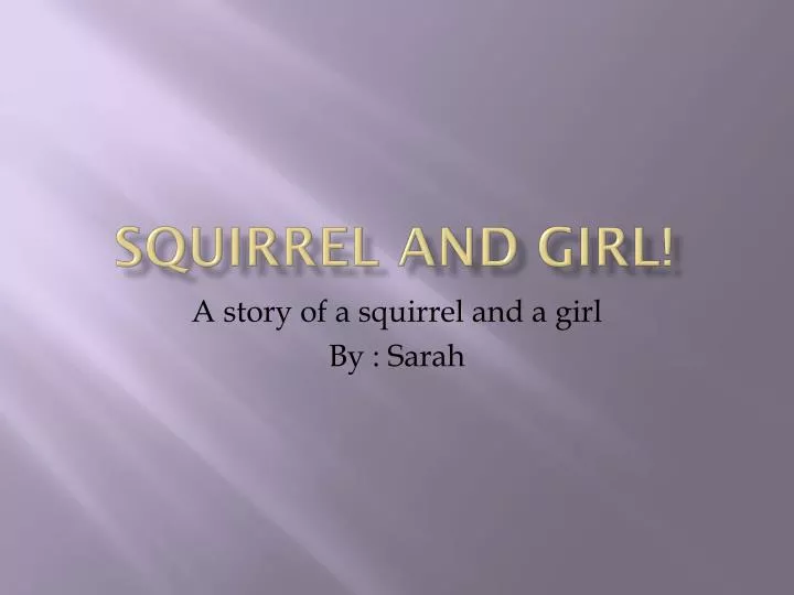 squirrel and girl