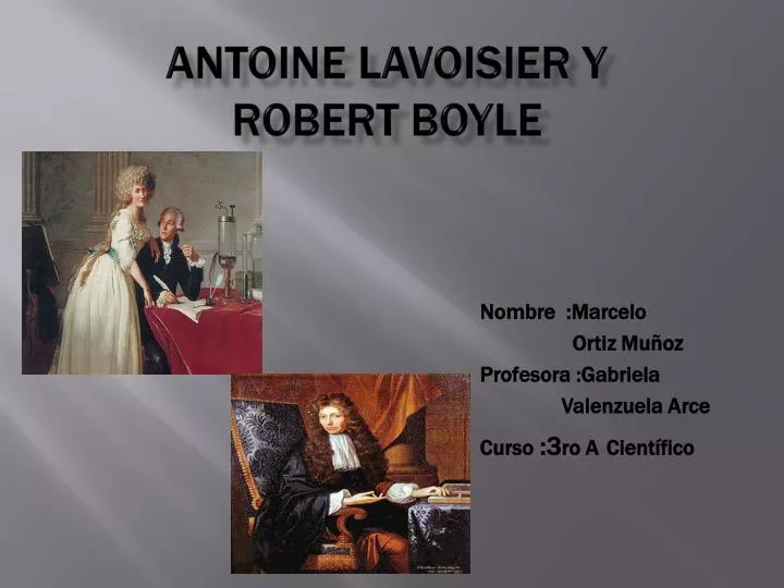 antoine lavoisier y robert boyle