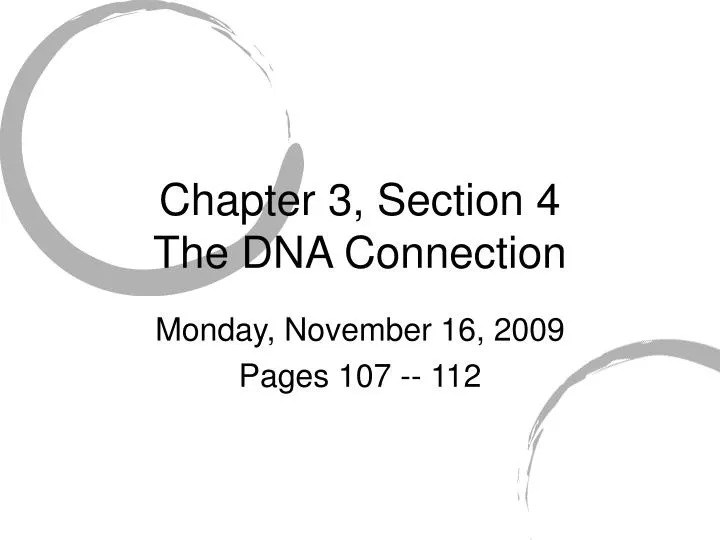 chapter 3 section 4 the dna connection