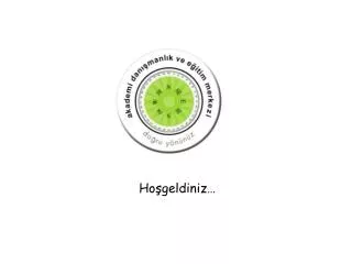 ho geldiniz
