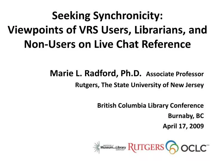 seeking synchronicity viewpoints of vrs users librarians and non users on live chat reference