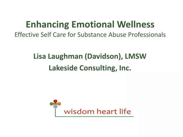 enhancing emotional wellness effective self care for substance abuse professionals