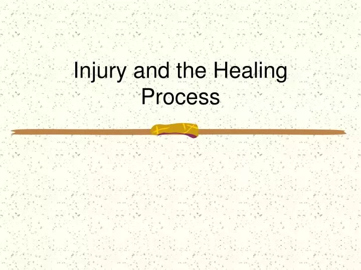 injury and the healing process