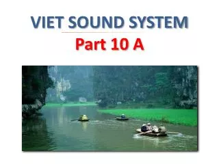 VIET SOUND SYSTEM Part 10 A