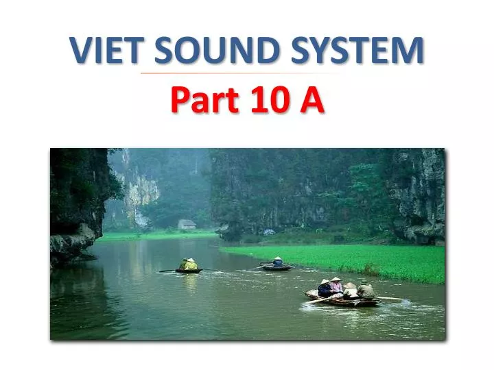viet sound system part 10 a