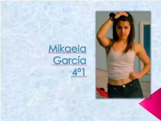 mikaela garc a 4 1