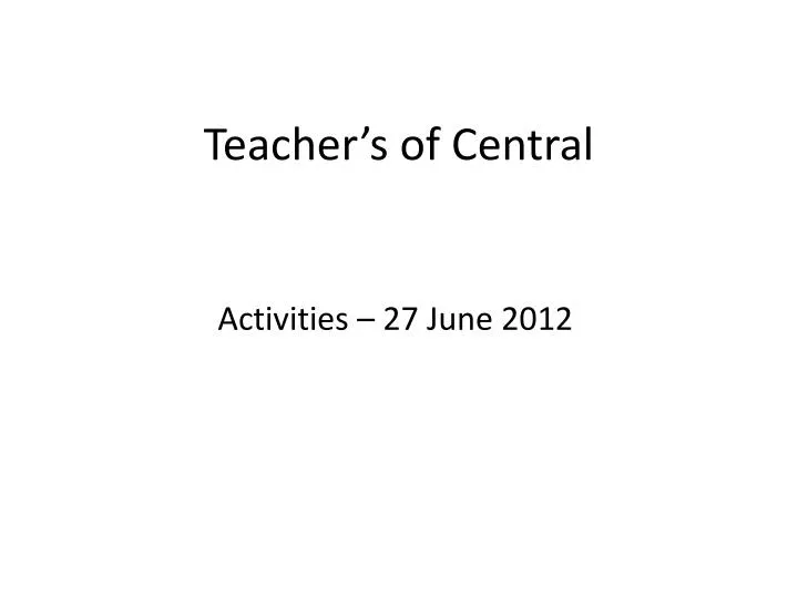teacher s of central