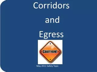 Corridors and Egress