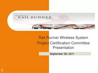 Rail Runner Wireless System Project Certification Committee Presentation