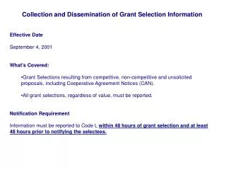 Collection and Dissemination of Grant Selection Information Effective Date September 4, 2001