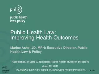 Public Health Law: Improving Health Outcomes