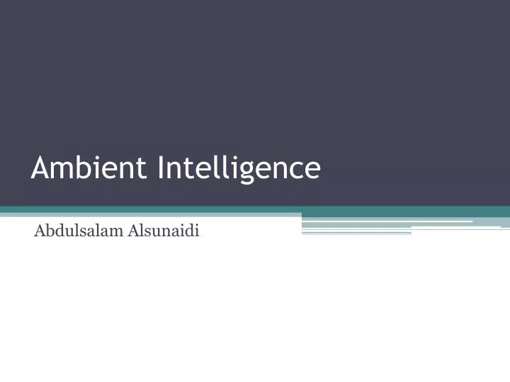 ambient intelligence