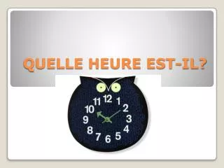quelle heure est il