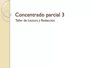 concentrado parcial 3
