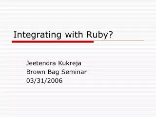 Integrating with Ruby?