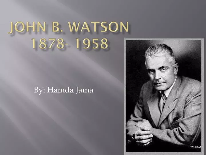 john b watson 1878 1958